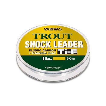 Флюорокарбон (шок-лидер) Varivas Trout Shock Leader Ti-F 30м